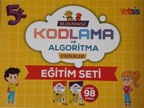 Çocuklar İçin Bilgisayarsız Kodlama ve Algoritma Etkinlikleri Eğitim S