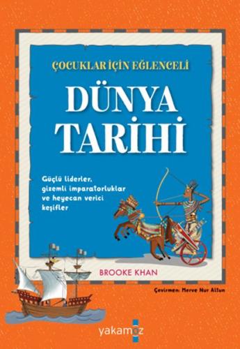 Çocuklar İçin Eğlenceli Dünya Tarihi