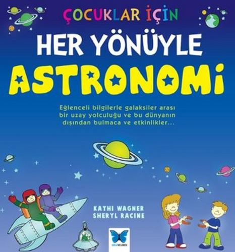 Çocuklar İçin Her Yönüyle Astronomi