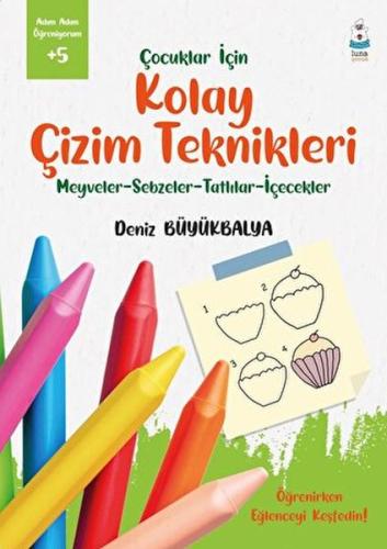 Çocuklar İçin Kolay Çizim Teknikleri