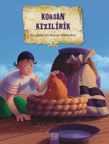 Çocuklar İçin Korsan Hikayeleri 2 - Korsan Kızılibik