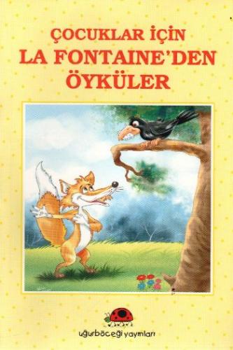 Çocuklar İçin La Fontenden Öyküler