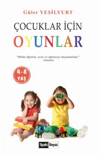 Çocuklar İçin Oyunlar (4-8 Yaş)