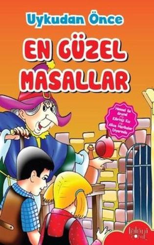 Çocuklar için Uykudan Önce En Güzel Masallar Hansel ile Gratel