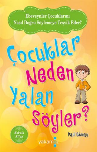 Çocuklar Neden Yalan Söyler? - Kokulu Seri