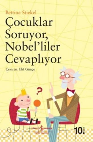 Çocuklar Soruyor Nobel’iler Cevaplıyor