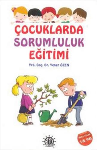 Çocuklarda Sorumluluk Eğitimi