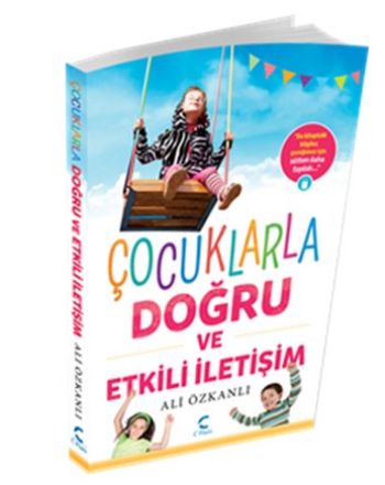 Çocuklarla Doğru ve Etkili İletişim