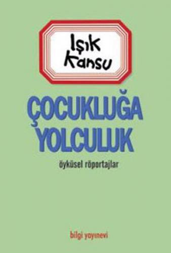 Çocukluğa Yolculuk