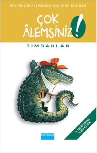 Çok Alemsiniz! - Timsahlar