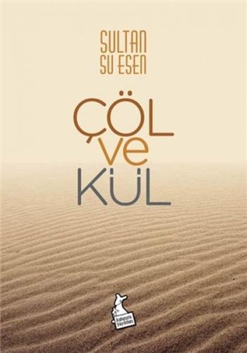 Çöl ve Kül