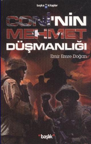 Coni'nin Mehmet Düşmanlığı