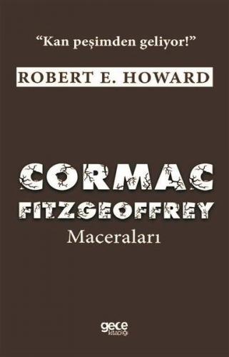 Cormac Fitzgeoffrey Maceraları - Kan Peşimden Geliyor!