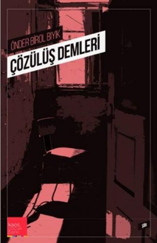 Çözülüş Demleri