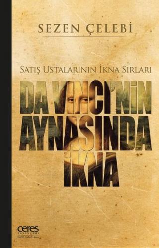 Da Vinci'nin Aynasında İkna