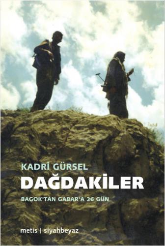 Dağdakiler Bagok'tan Gabar'a 26 gün