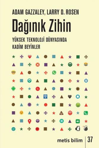 Dağınık Zihin - Yüksek Teknoloji Dünyasnda Kadim Beyinler