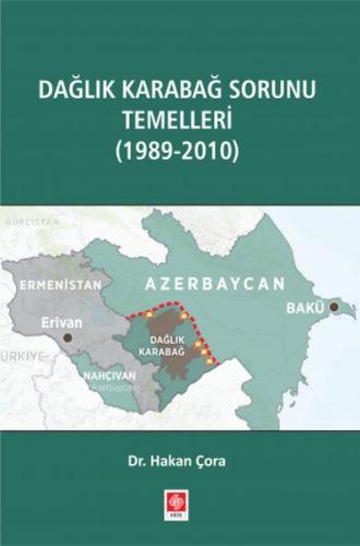 Dağlık Karabağ Sorunu Temelleri - 1989-2010