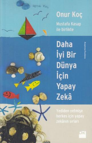 Daha İyi Bir Dünya İçin Yapay Zeka