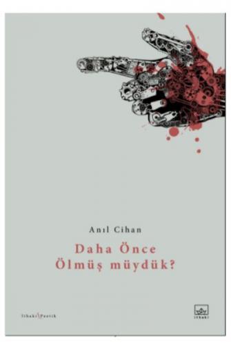 Daha Önce Ölmüş Müydük?