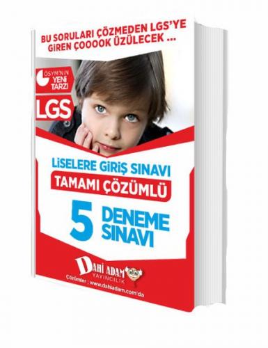 Dahi Adam LGS 5 Deneme Sınavı Tamamı Çözümlü