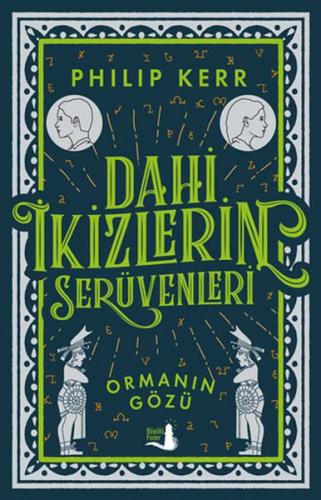 Dahi İkizlerin Serüvenleri - Ormanın Gözü