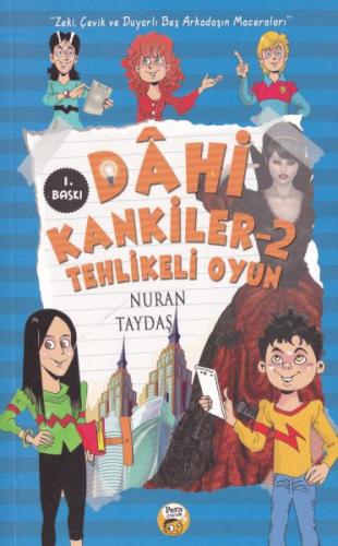 Dahi Kankiler 2 - Tehlikeli Oyun