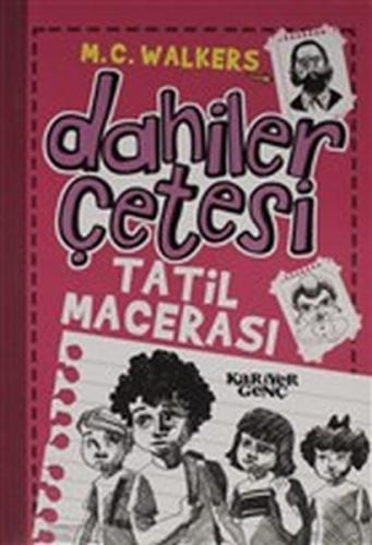 Dahiler Çetesi - Tatil Macerası