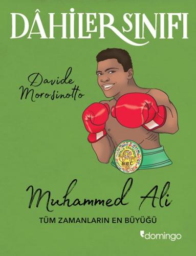 Dahiler Sınıfı - Muhammed Ali Tüm Zamanların En Büyüğü