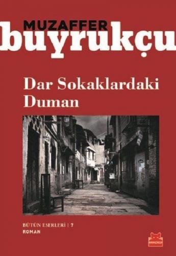 Dar Sokaklardaki Duman - Bütün Eserleri 7