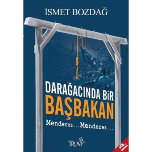 Darağacında Bir Başbakan: Menderes