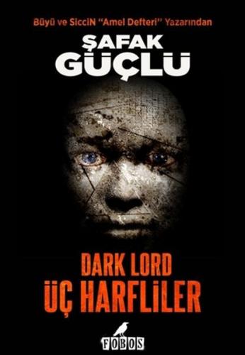 Dark Lord - Üç Harfliler