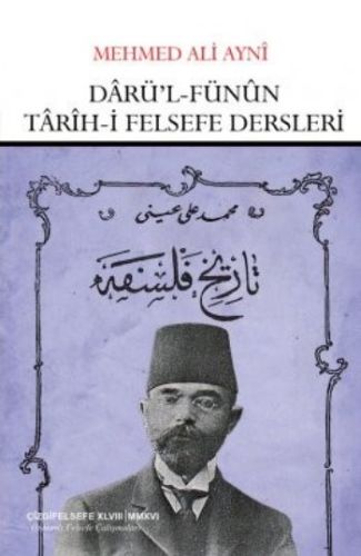 Darü'l-fünun Tarih-i Felsefe Dersleri (Mehmed Ali Ayni)