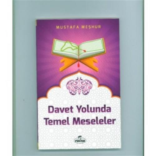 Davet Yolunda Temel Meseleler