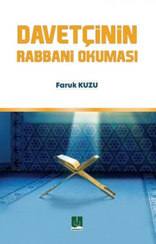 Davetçinin Rabbani Okuması