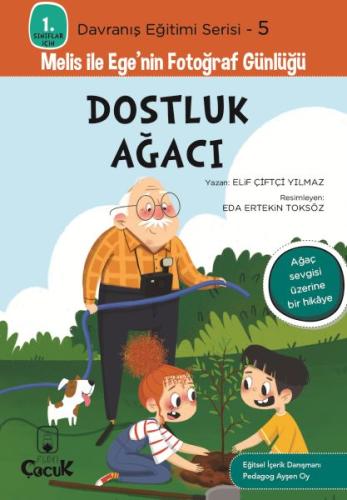 Davranış Eğitimi Serisi 5 - Melis ile Ege'nin Fotoğraf Günlüğü-Dostluk