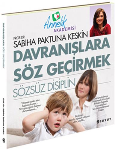 Davranışlara Söz Geçirmek Sözsüz Disiplin