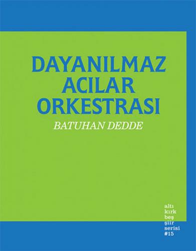 Dayanılmaz Acılar Orkestrası