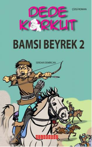 Dede Korkut / Bamsı Beyrek 2 (Çizgi Roman)