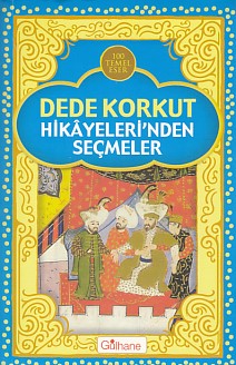 Dede Korkut Hikayeleri'nden Seçmeler