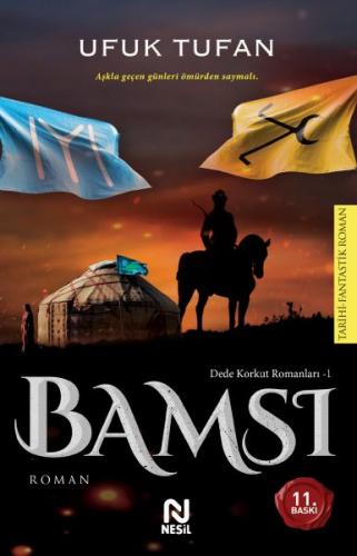 Dede Korkut Romanları 1 - Bamsı