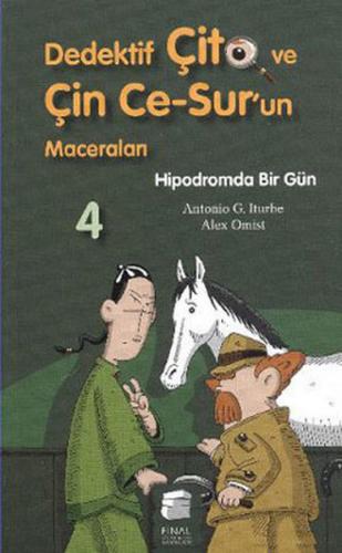 Dedektif Çito ve Çin Ce Surun Maceraları 4 - Hipodromda Bir Gün