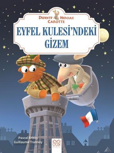 Dedektif Hercule Carotte Eyfel Kulesi’ndeki Gizem