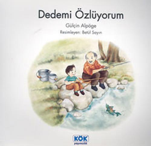 Dedemi Özlüyorum