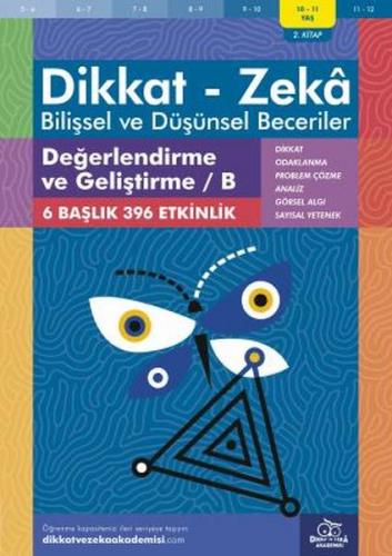 Değerlendirme ve Geliştirme - B (10-11 Yaş) - Dikkat Zeka