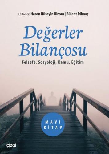 Değerler Bilançosu Felsefe, Sosyoloji, Kamu, Eğitim