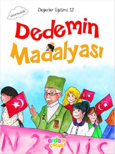 Değerler Eğitimi 12 - Dedemin Madalyası