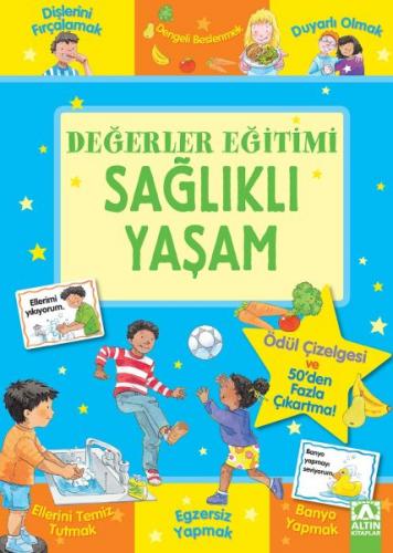 Değerler Eğitimi-Sağlıklı Yaşam