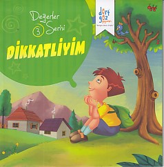 Değerler Serisi 3 - Dikkatliyim