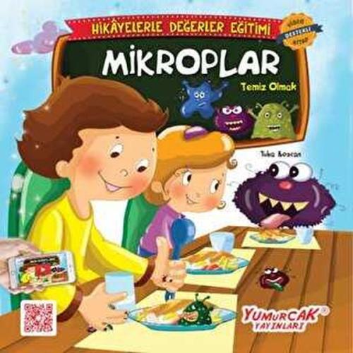 Değerlerle Hikayeler - Mikroplar